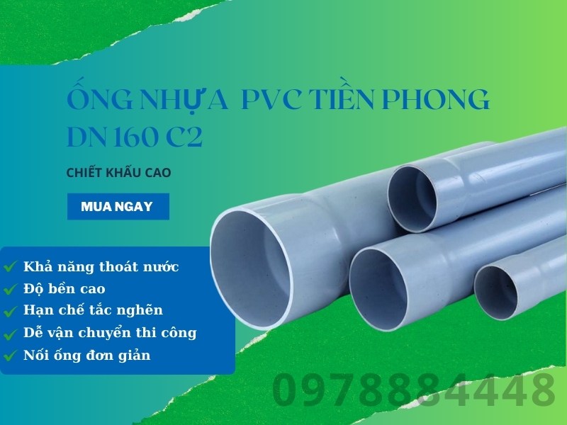 Lựa chọn ống nhựa Tiền Phong Dn160 C2 cho hệ thống thoát nước