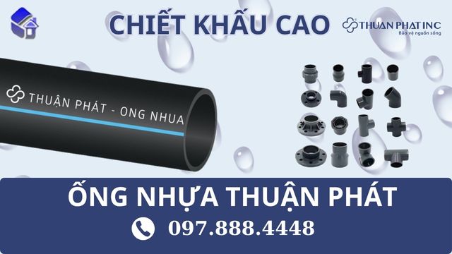 Mua ống nhựa Thuận Phát ở đâu uy tín, chính hãng