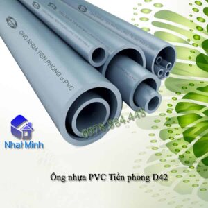 ong nhua pvc tien phong D42