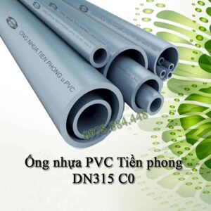 ong nhua pvc tien phong DN315 c0