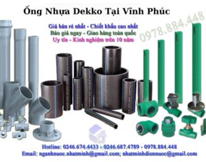 Ống Nhựa Dekko Ở Tại Vĩnh Phúc