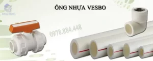 Ống nhựa vesbo tại Thanh Trì