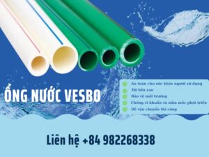 ưu điểm ống nước vesbo