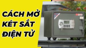 5 Dấu hiệu két sắt điện tử bị lỗi và cách mở khóa an toàn