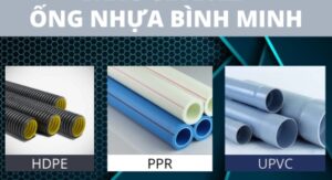 Các loại ống nhựa Bình Minh phổ biến hiện nay