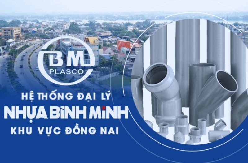 đại lý ống nhựa Bình Minh tại Đồng Nai uy tín