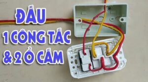 Hướng dẫn đấu 2 ổ cắm 1 công tắc panasonic
