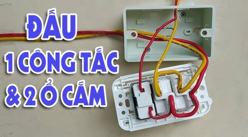 Hướng dẫn đấu 2 ổ cắm 1 công tắc panasonic